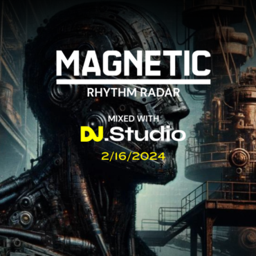 the-best-dance-music-to-have-dropped-this-week:-magnetic-&-dj.studio's-rhythm-radar,-february-16th,-2024