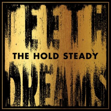 the-hold-steady-released-“teeth-dreams”-10-years-ago-today