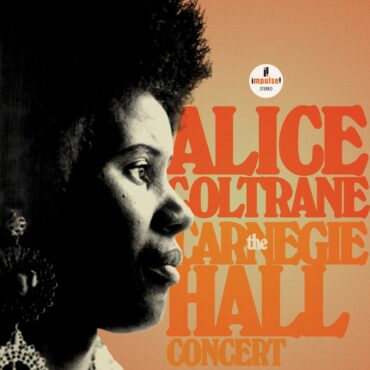 essential-new-music:-alice-coltrane’s-“the-carnegie-hall-concert”