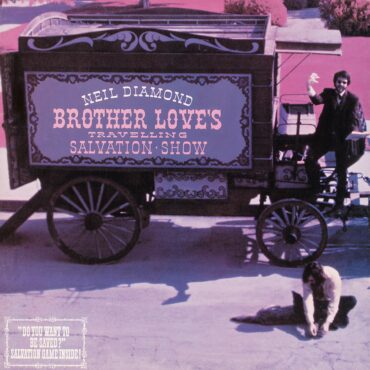 neil-diamond-released-“brother-love’s-traveling-salvation-show”-55-years-ago-today