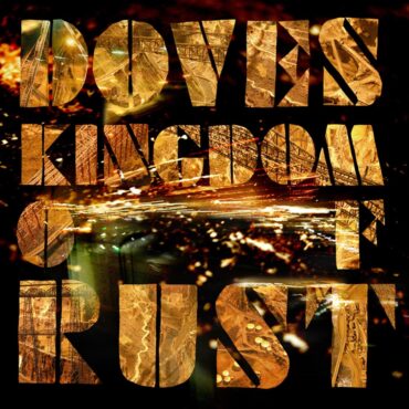 doves-released-“kingdom-of-rust”-15-years-ago-today