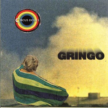 circus-devils-released-“gringo”-15-years-ago-today