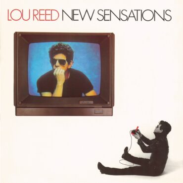 lou-reed-released-“new-sensations”-40-years-ago-today