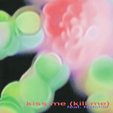 rinse-–-“kiss-me-(kill-me)”-(feat.-hatchie)