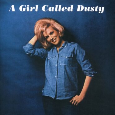 dusty-springfield-released-debut-album-“a-girl-called-dusty”-60-years-ago-today
