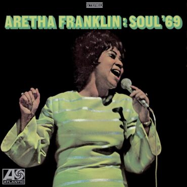 aretha-franklin-released-“soul-’69”-55-years-ago-today