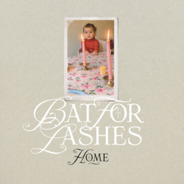 bat-for-lashes-–-“home”