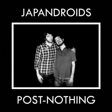 japandroids-released-debut-album-“post-nothing”-15-years-ago-today