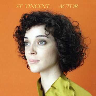 st.-vincent-released-“actor”-15-years-ago-today