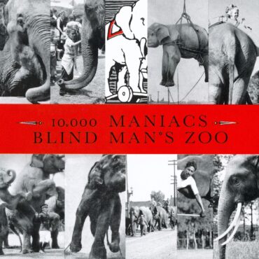 10,000-maniacs-released-“blind-man’s-zoo”-35-years-ago-today