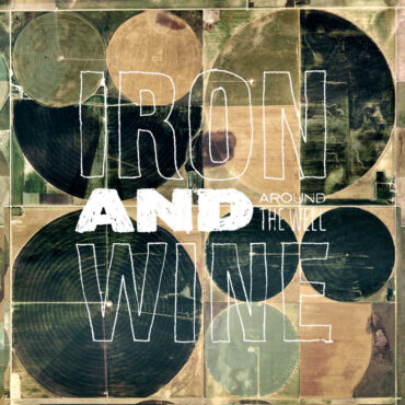 iron-and-wine-released-“around-the-well”-15-years-ago-today