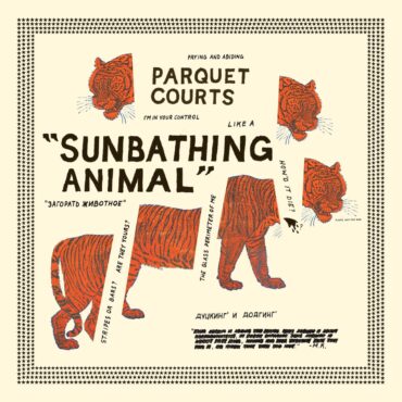 parquet-courts-released-“sunbathing-animal”-10-years-ago-today