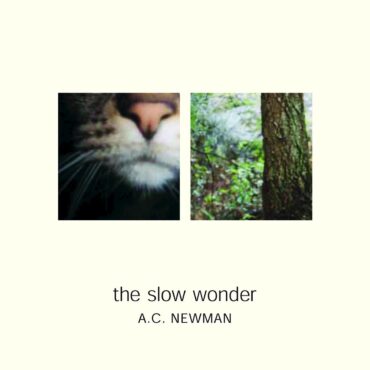 ac.-newman-released-debut-album-“the-slow-wonder”-20-years-ago-today