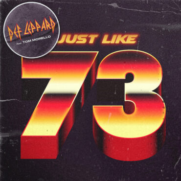 def-leppard-–-“just-like-73”-(feat.-tom-morello)