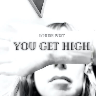 louise-post-–-“you-get-high”