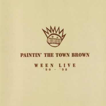 ween-released-“paintin’-the-town-brown:-ween-live-’90–’98”-25-years-ago-today