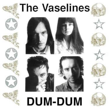 the-vaselines-released-debut-album-“dum-dum”-35-years-ago-today