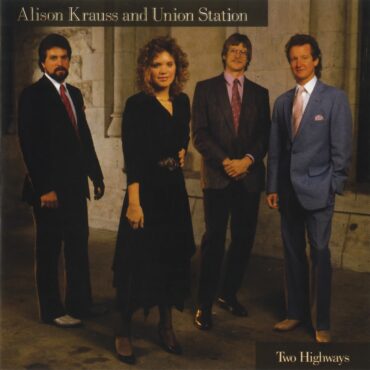 alison-krauss-&-union-station-released-debut-album-“two-highways”-35-years-ago-today