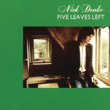 nick-drake-released-debut-album-“five-leaves-left”-55-years-ago-today