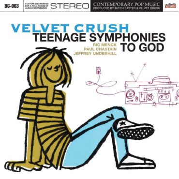 velvet-crush-released-“teenage-symphonies-to-god”-30-years-ago-today