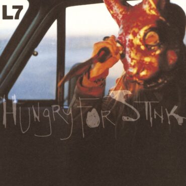 l7-released-“hungry-for-stink”-30-years-ago-today