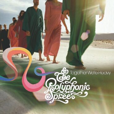 the-polyphonic-spree-released-“together-we’re-heavy”-20-years-ago-today