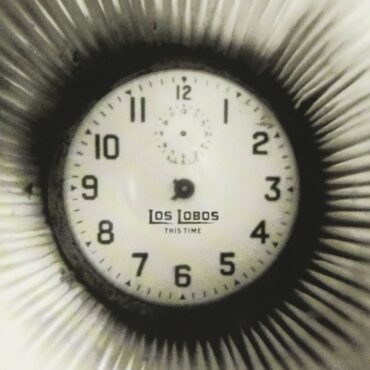 los-lobos-released-“this-time”-25-years-ago-today