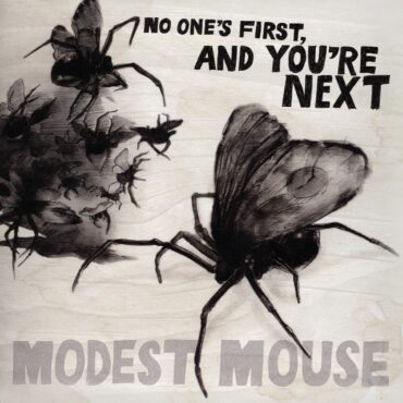 modest-mouse-released-“no-one’s-first,-and-you’re-next”-15-years-ago-today