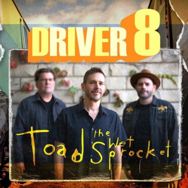 toad-the-wet-sprocket-cover-rem.’s-“driver-8”-with-gin-blossoms-&-vertical-horizon-singers