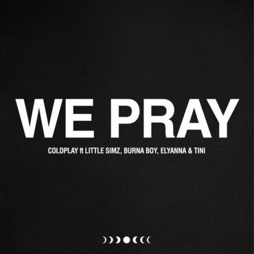 coldplay-–-“we-pray”-(feat.-burna-boy,-little-simz,-elyanna,-&-tini)