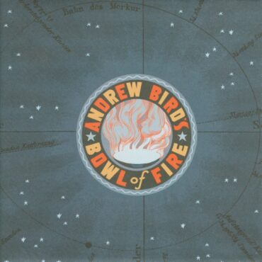 andrew-bird’s-bowl-of-fire-released-“oh!-the-grandeur”-25-years-ago-today