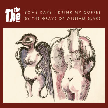 the-the-–-“sometimes-i-drink-my-coffee-by-the-grave-of-william-blake”