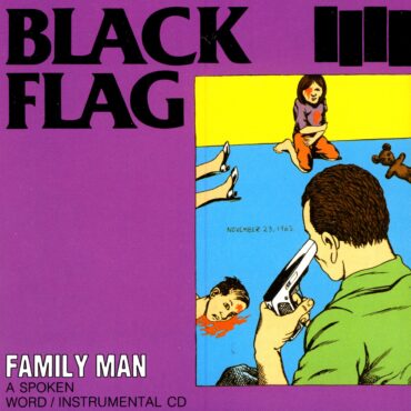 black-flag-released-“family-man”-40-years-ago-today