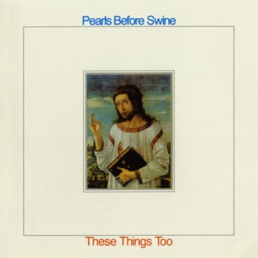 pearls-before-swine-released-“these-things-too”-55-years-ago-today