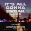 Watch The Trailer For New Broken Social Scene Documentary It’s All Gonna Break