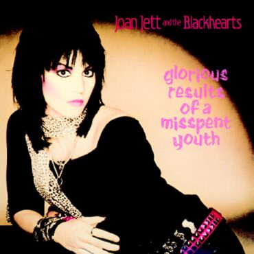 joan-jett-and-the-blackhearts-released-“glorious-results-of-a-misspent-youth”-40-years-ago-today