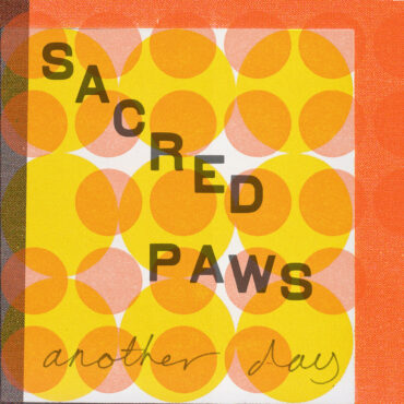 sacred-paws-–-“another-day”